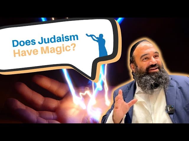 Does Judaism have magic?