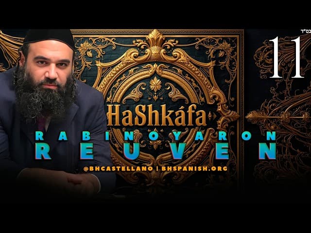 LAS GRANDES DECISIONES DE LA VIDA - SERIE DE HASHKAFA JUDÍA CAPITULO 11 -