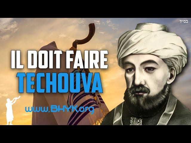 Le Rambam sur la Techouva avant Yom Kippour