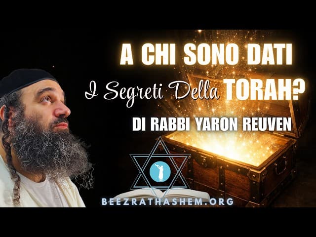 A chi sono dati i segreti della Torah?