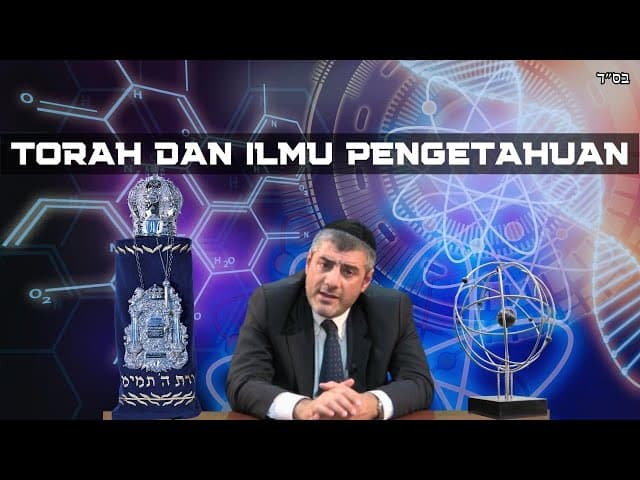 Film Torah (Taurat) Dan Ilmu Pengetahuan oleh Rabi Yosef Mizrachi: Kebenaran Yang Tak Terbantahkan