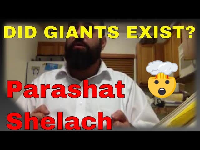 Parashat Shelach, Giant People, Giant Lies, Giant Punishments