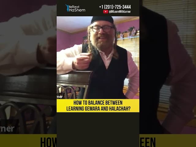 How to balance between learning Gemara and Halachah? #Torah #shorts