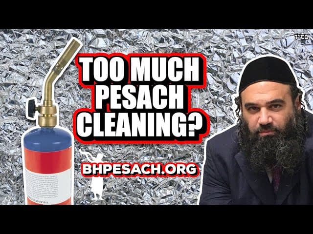 Too Much Cleaning For Pesach?