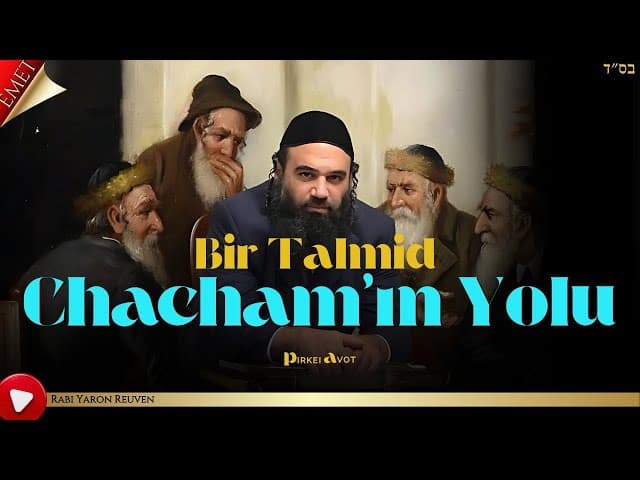 Bir Talmid Chacham'ın Yolu - Mussar Pirkei Avot