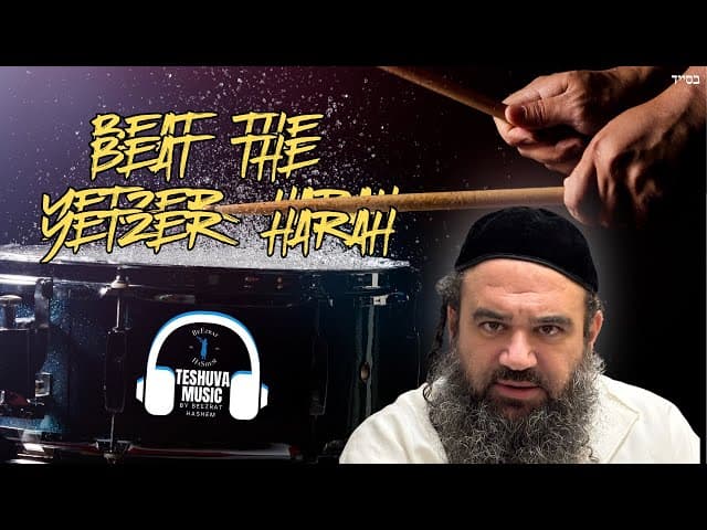 Beat the Yetzer HaRah