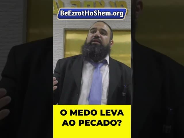 O Medo Sem Fundamento Pode Levar Uma Pessoa ao Pecado #Torá #Judeu #RabinoYaronReuven