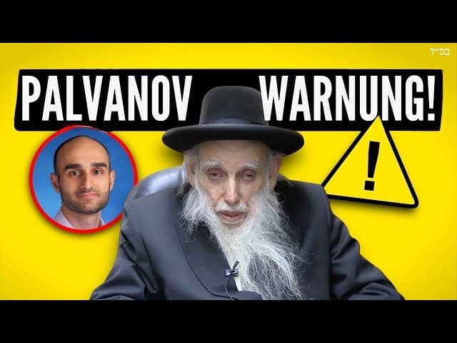 Rav Aharon Feldman: Meiden Sie Efraim Palvanov