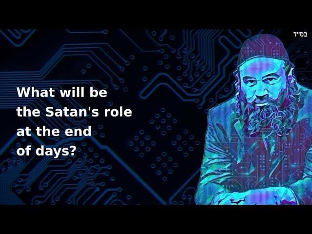 What will be the Satan's role at the end of days?
