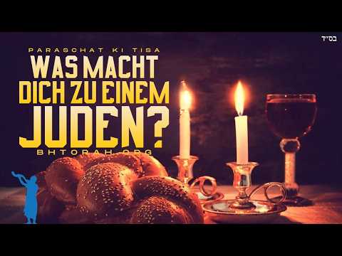 Parashat Ki Tisa Shabbat macht Sie jüdisch.