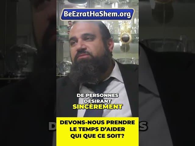 Devons-nous prendre le temps d’aider qui que ce soit? #Torah #Juif #RabbinYaronReuven