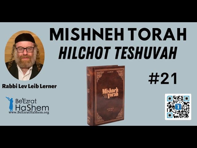 MISHNEH TORAH - HILCHOT TESHUVA 21