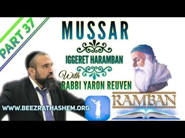 Secret Code To Becoming A Miracle Worker - MUSSAR Iggeret HaRAMBAN (37)