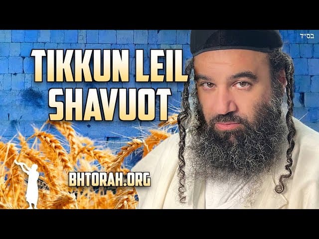 Tikkun Leil Shavuot - Promessa do Arizal