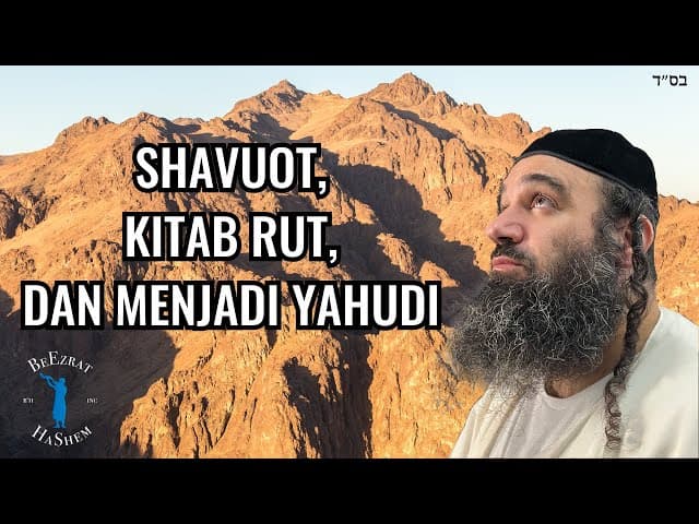 Shavuot, Kitab Rut, dan Menjadi Yahudi