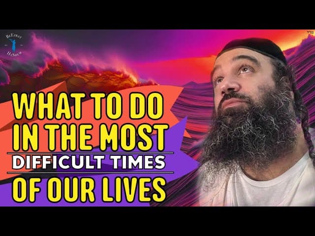 What To Do In The Most Difficult Times of Our Lives: STUMP THE RABBI (199)