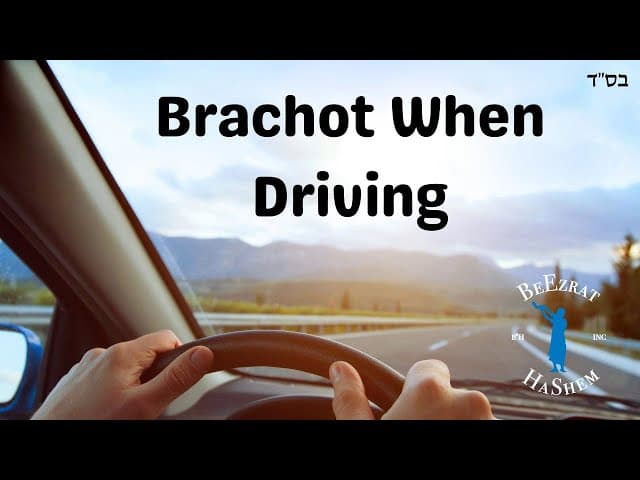 How Do We Say a Blessing on Water When Driving?