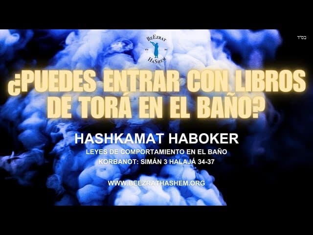 ¿Puedes entrar con libros de Torá en el baño? Por el Rabbi Sunny Gigi. Gran FINAL.