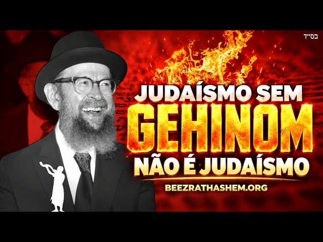 Judaísmo Sem Gehinom Não É Judaísmo | Rabino Avigdor Miller