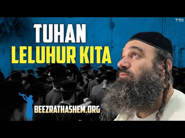 Tuhan Leluhur Kita Parashat Ki Tavo