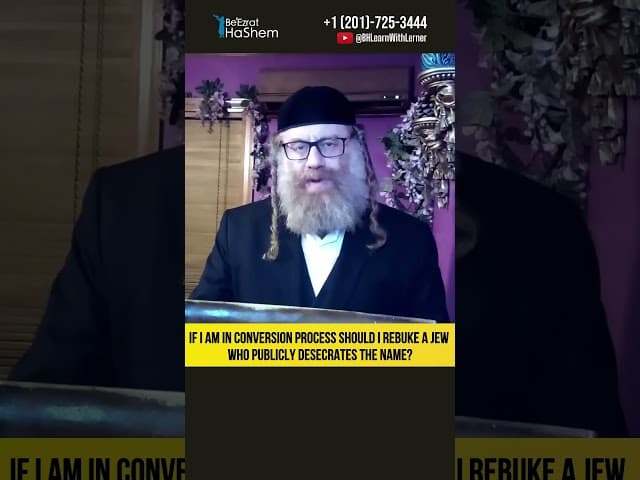 If I am in conversion process should I rebuke a Jew who publicly desecrates the Name? #Torah #shorts