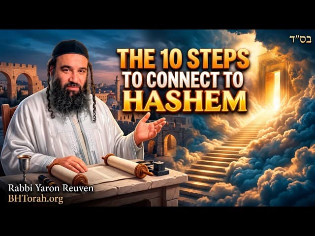 10 Steps of Connection With HaShem | TORAH FOUNDATION (39)
