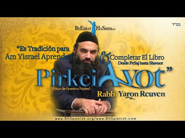 QUE ES EL PIRKEI AVOT, Y PORQUE APRENDER MUSSAR