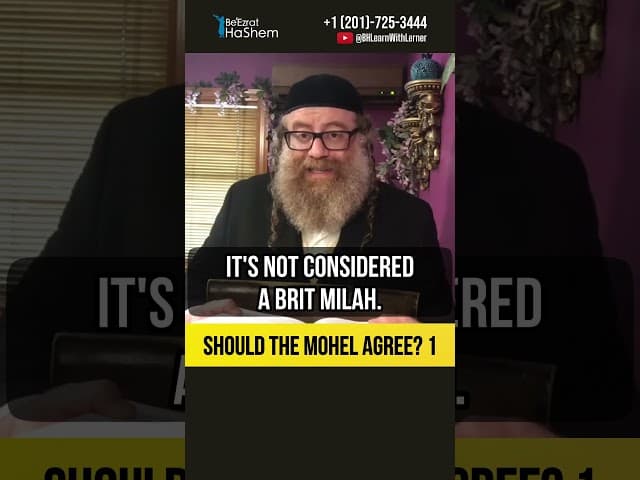1️⃣ Should a Mohel agree 😬 Brit Milah - holy covenant #shorts #torah