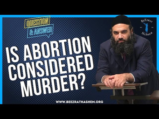   IS ABORTION CONSIDERED MURDER