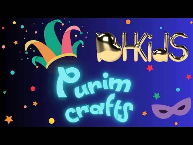 BHKIDS Purim Crafts