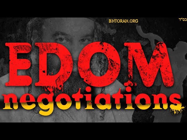 Rules of Negotiations with Edom | WAR OF AMALEK (29)