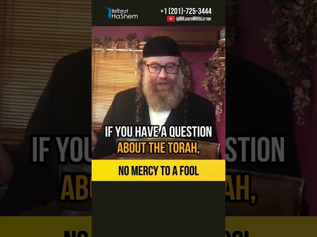 No mercy to a fool ⚠️ Ask Torah questions to the right person! #shorts #torah