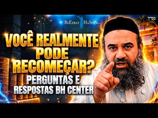 Como Recomeçar a Vida Após Cometer Erros BERESHEIT  STUMP THE RABBI 281