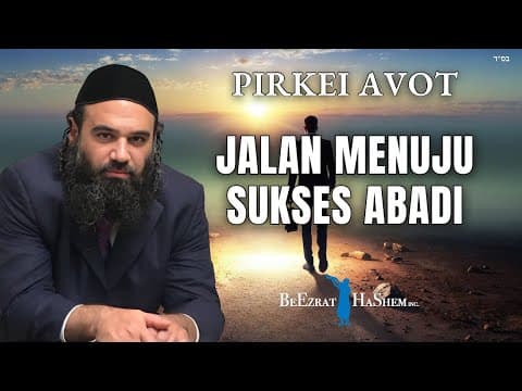 Jalan Sukses Spiritual & Finansial - MUSSAR Pirkei Avot