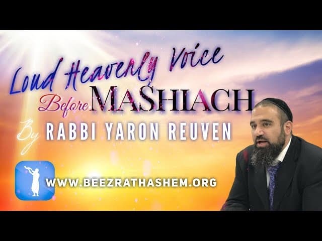 Loud Heavenly Voice Before MaShiach - MUSSAR Pirkei Avot (143)