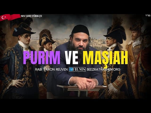 Purim ve Maşiyah Bağlantısı