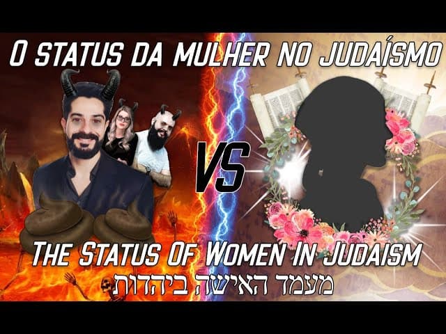 O Status das Mulheres no Judaísmo (Um Filme de BeEzrat HaShem)