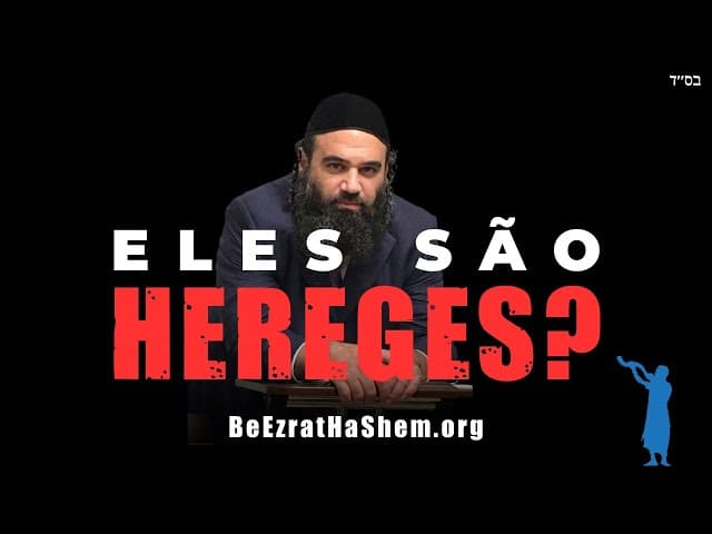 Quais Organizações Judaicas São Hereges?