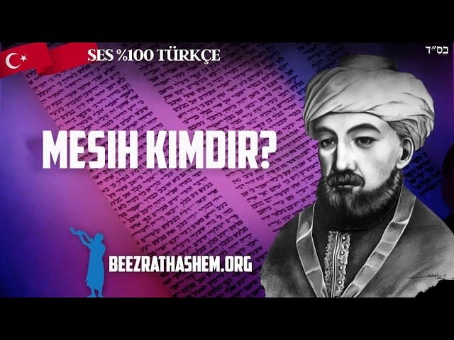 Maşiyah Kimdir? Rambam Hilchot Melachim