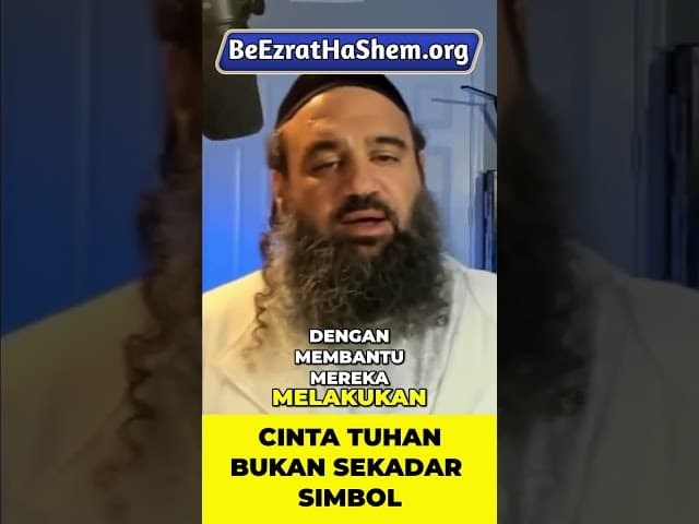 Mengaku Cinta Tuhan? Buktikan dengan Ini #Torah #Yahudi #RabiYaronReuven
