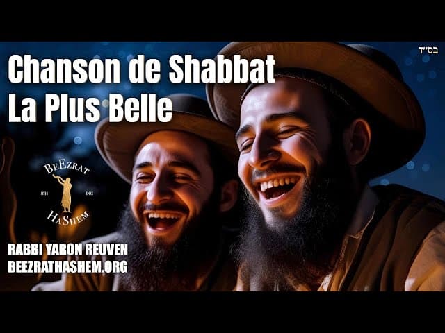 La Plus Belle Chanson de Shabbat Que le Rebbe Ait Jamais Entendue