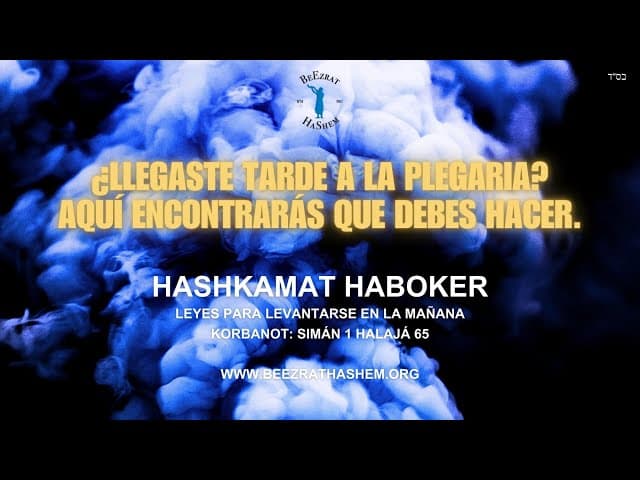 ¿Llegaste tarde a la plegaria? Aquí encontrarás que debes hacer. Por el Rabbi Sunny Gigi