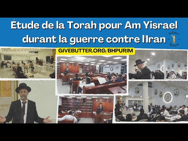 Apprendre la Torah pour Am Yisrael pendant la guerre