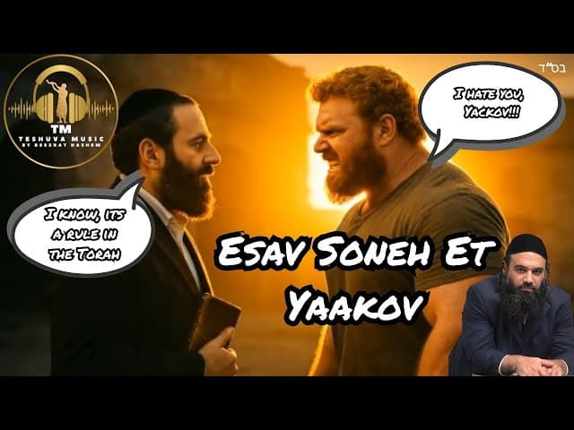 Esav Soneh Et Yaakov | Jewish Music