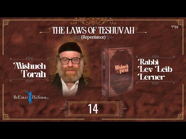 Cause Others to Sin, Informer, Isolate From Community -- The Laws of Teshuvah (14)