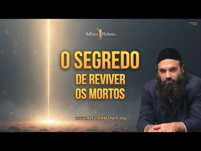 O segredo para reviver os mortos - Musar Pirkei Avot