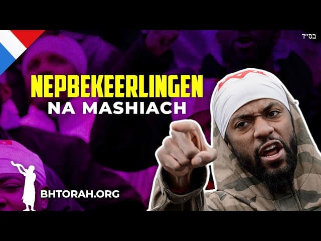 Valse Joodse bekeerlingen bij komst MaShiach