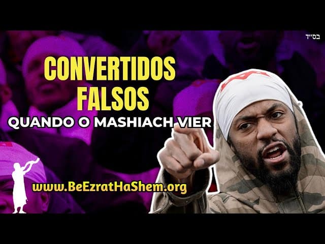 Falsos Convertidos Judaicos Quando Mashiach Vier