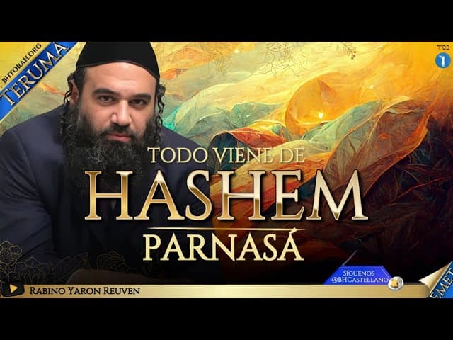 Parashá Terumá, Todo viene de HaShem. La esposa y la parnasá. Donaciones, Tzedaka Y Ma'aser