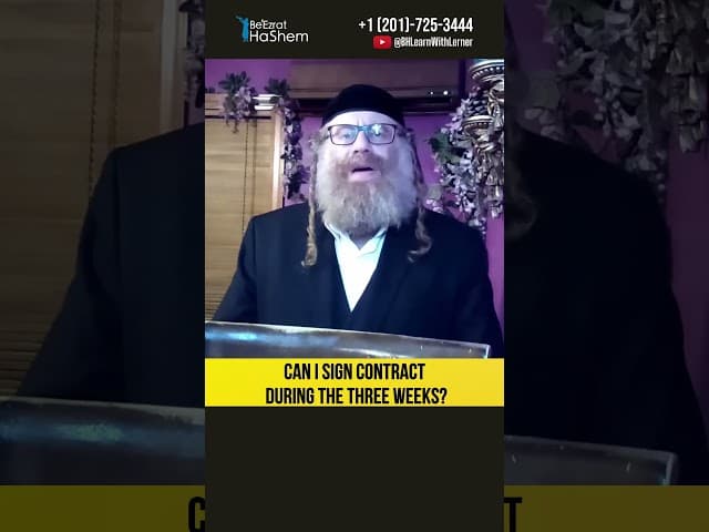 Can I sign contract during The Three Weeks? #Torah #shorts